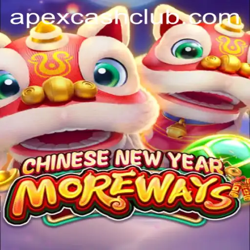 Discover the Exciting World of CHINESENEWYEARMOREWAYS with Apexcash