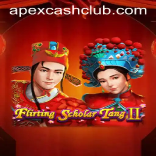 Discover the Intriguing World of Flirting Scholar Tang II and the Role of ApexCash