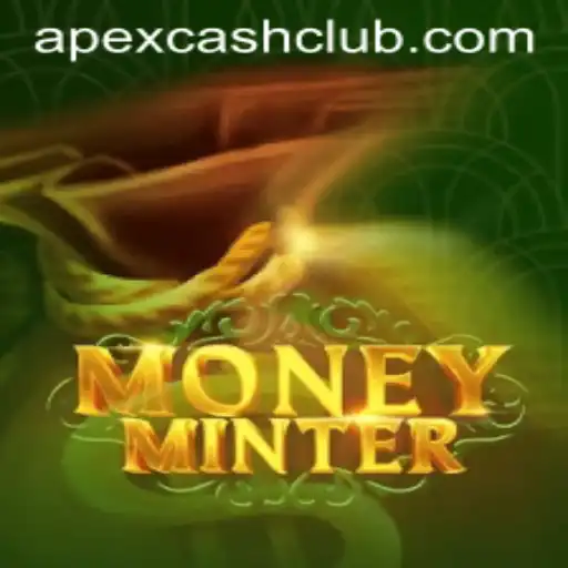 Exploring MoneyMinter: The Ultimate Guide to Apexcash