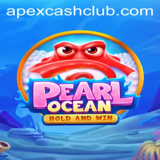 Exploring the Exciting World of PearlOcean: Dive into the Adventure with Apexcash